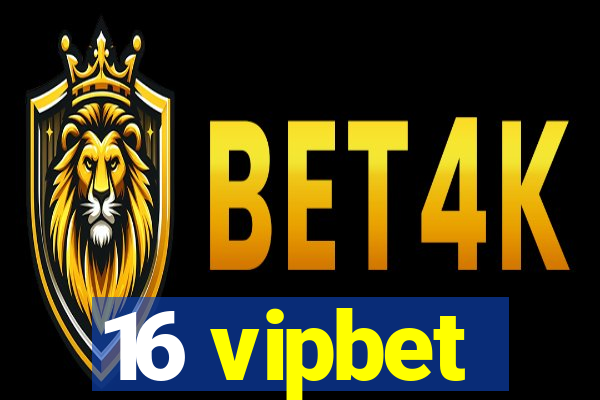 16 vipbet